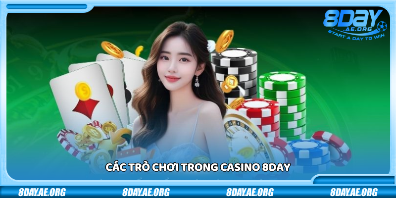 Casino 8Day – Sân chơi đỉnh cao thưởng lớn mỗi ngày