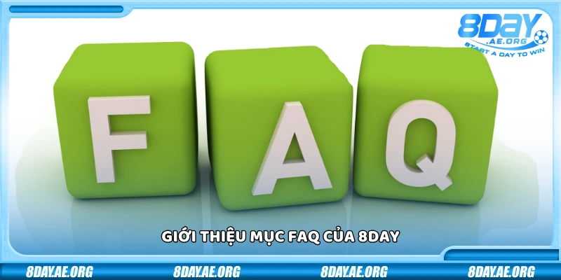 Câu hỏi thường gặp 8Day - Giải đáp thắc mắc phổ biến