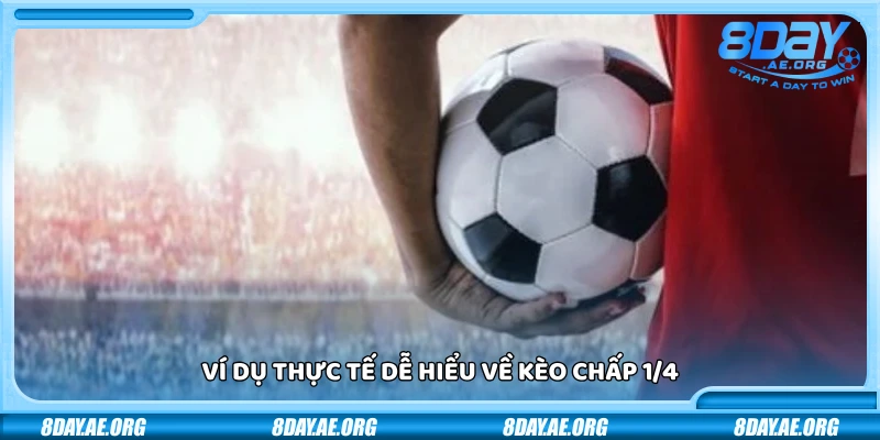 Kèo chấp 1/4 là gì? Kinh nghiệm từ cao thủ cá cược