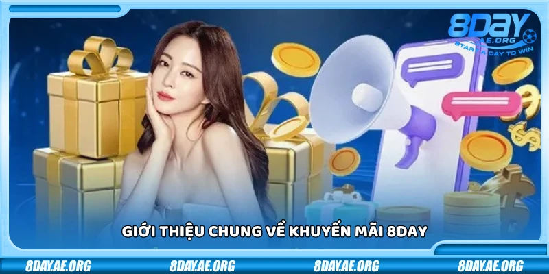 Khuyến mãi 8Day – Cơ hội vàng dành cho người chơi
