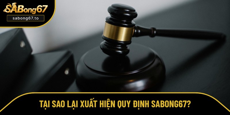 Quy Định Sabong67 - Update Những Yêu Cầu Toàn Diện 2026 Quy Định Sabong67 - Update Những Yêu Cầu Toàn Diện 2026