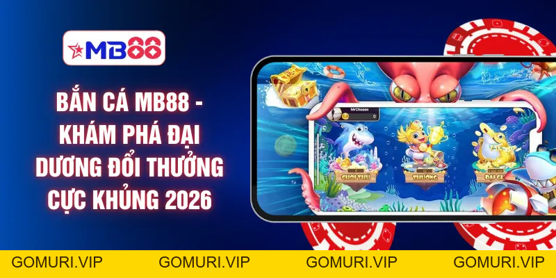 Sảnh Cược MB88 - Kho Game Khổng Lồ Giải Trí Không Giới Hạn