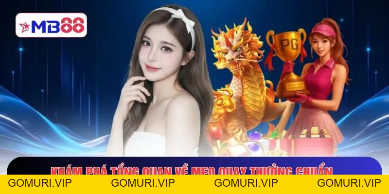 Mẹo Quay Hũ Chuẩn – 9 Mẹo Săn Jackpot Không Lối Thoát